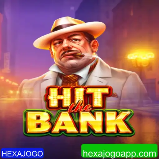 Explorando o Jogo 'HitTheBank': Um Mergulho no Mundo do HEXAJOGO